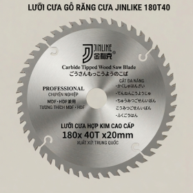 Lưỡi cưa gỗ răng cưa Cao Cấp Jinlike 180T40